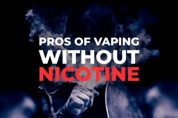 Pros of Vaping Without Nicotine