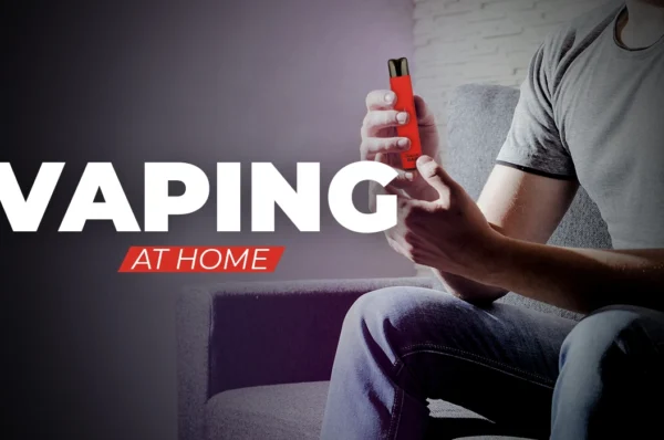 Vaping at home